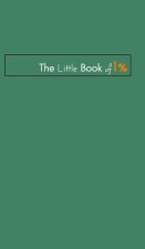 Little Book of One Percent.