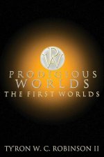 Prodigious Worlds