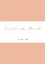Delusion and Dream