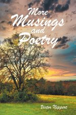 More Musings and Poetry