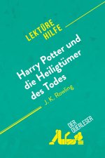 Harry Potter und die Heiligtümer des Todes von J. K. Rowling (Lektürehilfe)