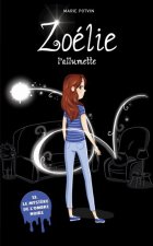 ZOELIE L'ALLUMETTE VOL 13 LE MYSTERE DE L'OMBRE NOIRE