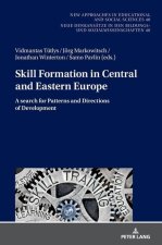 Skill Formation in Central and Eastern Europe