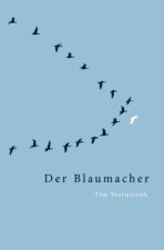 Der Blaumacher