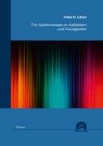 THz-Spektroskopie an Halbleitern und Flüssigkeiten