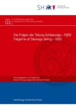 Die Folgen der Teilung Schleswigs ? 1920/F?lgerne af Slesvigs deling ? 1920