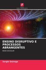 ENSINO DISRUPTIVO E PROCESSOS ABRANGENTES