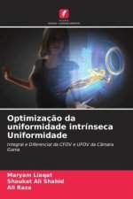 Optimização da uniformidade intrínseca Uniformidade