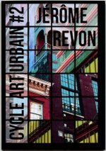 Cycle Urbain #2 - Jérôme Revon