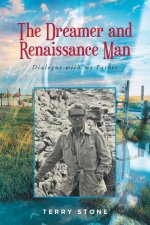 Dreamer and Renaissance Man