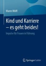 Kind und Karriere ? es geht beides!