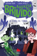 scuola del terrore. Agenzia del brivido