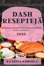 Dash Resepteja 2022