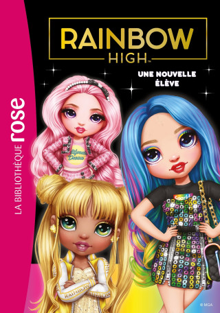 Rainbow High 03 - Une nouvelle élève
