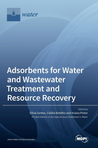 Adsorbents for Water and Wastewater Treatment and Resource Recovery