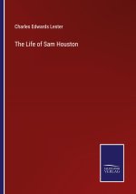 Life of Sam Houston