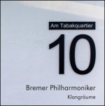 Bremer Philharmoniker - Klangräume