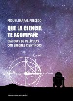 QUE LA CIENCIA TE ACOMPAÑE
