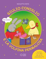 Giulio coniglio e la volpina permalosa