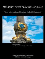 MELANGES OFFERTS A PAUL DELSALLE, EN 2 TOMES