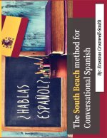 South Beach Method for Conversational Spanish