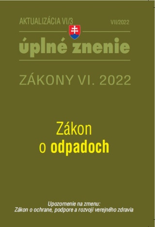 Aktualizácia VI/3 2022 – životné prostredie, odpadové a vodné hospodárstvo