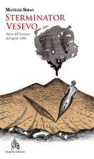 Sterminator Vesevo. Diario dell'eruzione dell'aprile 1906