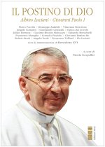 postino di Dio. Albino Luciani, Giovanni Paolo I