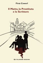 matto, la prostituta e lo scrittore