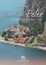 segreti del Pelèr