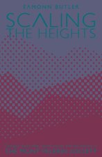 Scaling the Heights: Thoughts Leadership, Liberal Values and the History of the Mont Pelerin Society