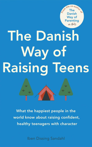 Danish Way of Raising Teens