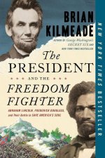 President And The Freedom Fighter