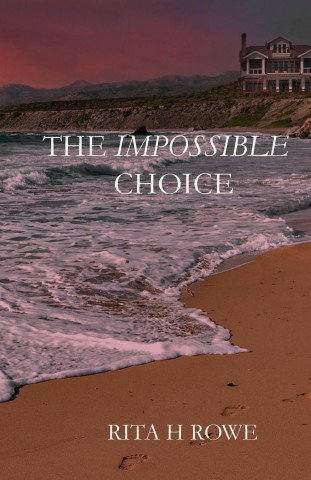 Impossible Choice