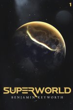 Superworld Part 1