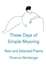 These Days of Simple Mooring