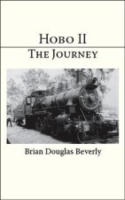 Hobo Ii: The Journey