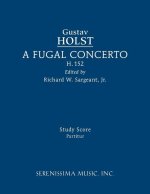 A Fugal Concerto, H.152: Study score