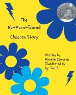 No-More-Scared Children Story