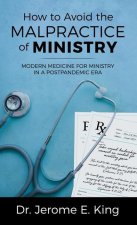 How to Avoid the Malpractice of Ministry