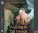 Walking in Tall Weeds