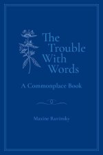 Trouble With Words