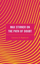 Max Stirner on the Path of Doubt
