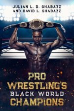 Pro Wrestling's Black World Champions