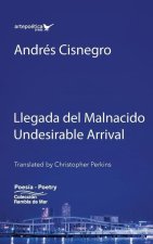 Llegada del Malnacido / Undesirable Arrival