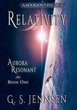 Relativity: Aurora Resonant Book One