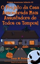 O Projeto da Casa Assombrada Mais Assustadora de Todos os Tempos!