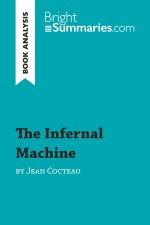 Infernal Machine by Jean Cocteau (Book Analysis)