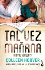Tal Vez Ma?ana / Maybe Someday (Spanish Edition)