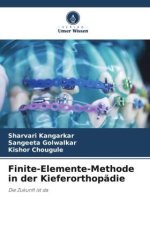 Finite-Elemente-Methode in der Kieferorthopädie